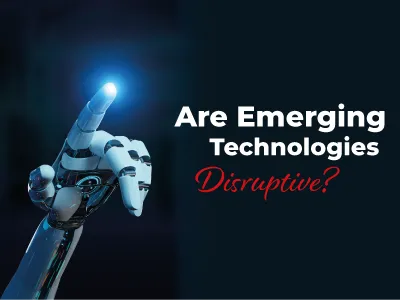 Are Emerging Technologies Disruptive?