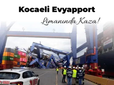 Kocaeli Evyapport Limanında Kaza!