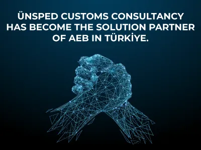 Ünsped Customs Consultancy Has Become The Solution Partner Of AEB in Türkiye.