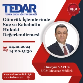 Gümrük İşlemlerinde Suç ve Kabahatin Hukuki Değerlendirmesi (24.12.2024) TEDAR