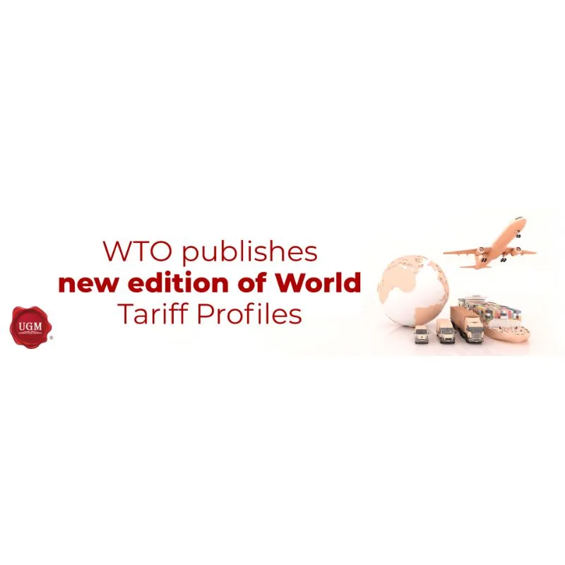 WTO publishes new edition of World Tariff Profiles