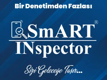 Bir Denetimden Daha Fazlası: Smart Inspector