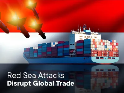 Red Sea Attacks Disrupt Global Trade