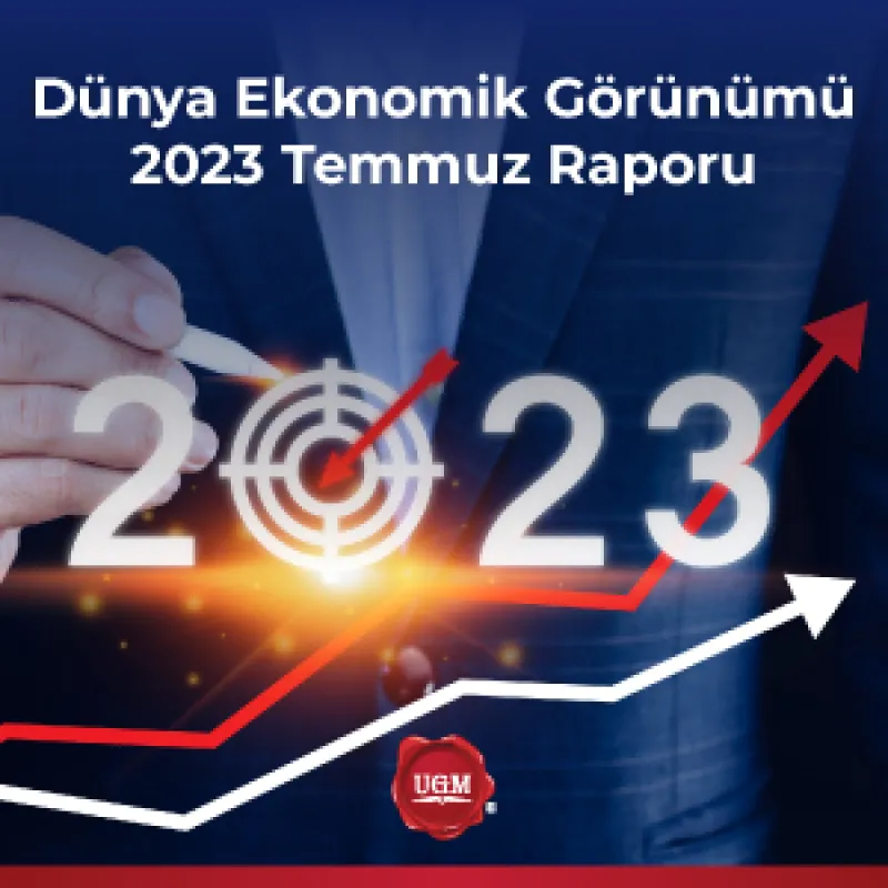 Dünya Ekonomik Görünümü 2023 Temmuz Raporu
