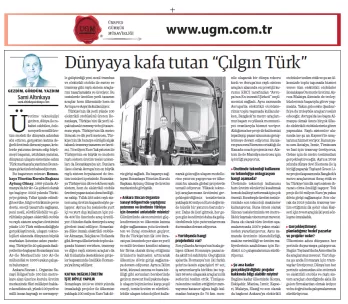Our Company Consultant Sami Altınkaya's article titled "Crazy Turk Who Challenges the World" was pub...