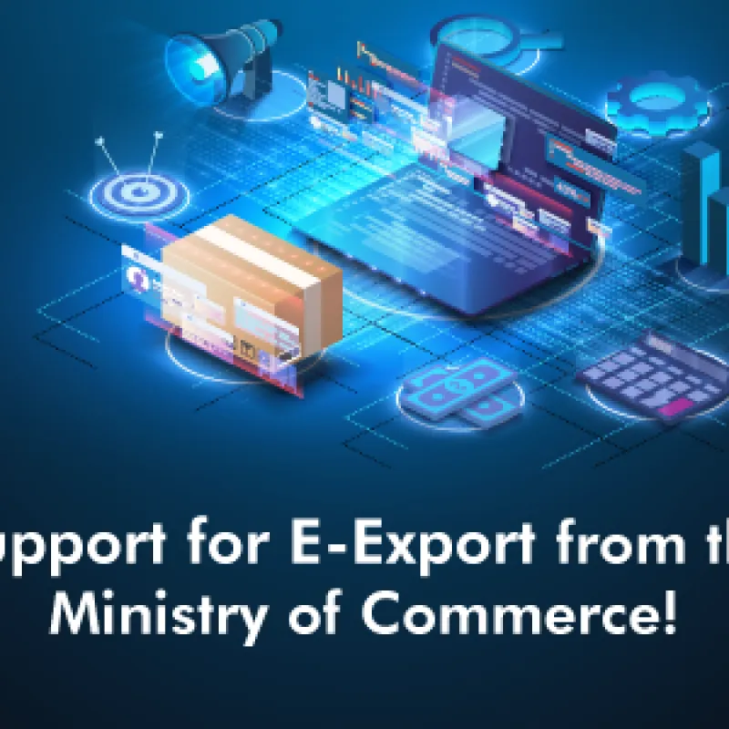 Support for E-Export from the Ministry of Commerce!