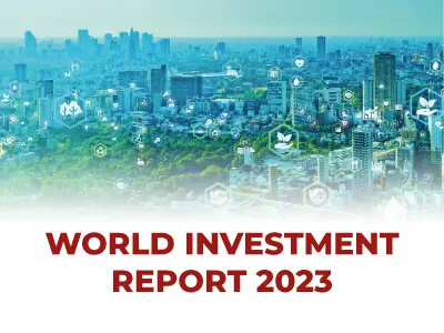 WORLD INVESTMENT REPORT 2023