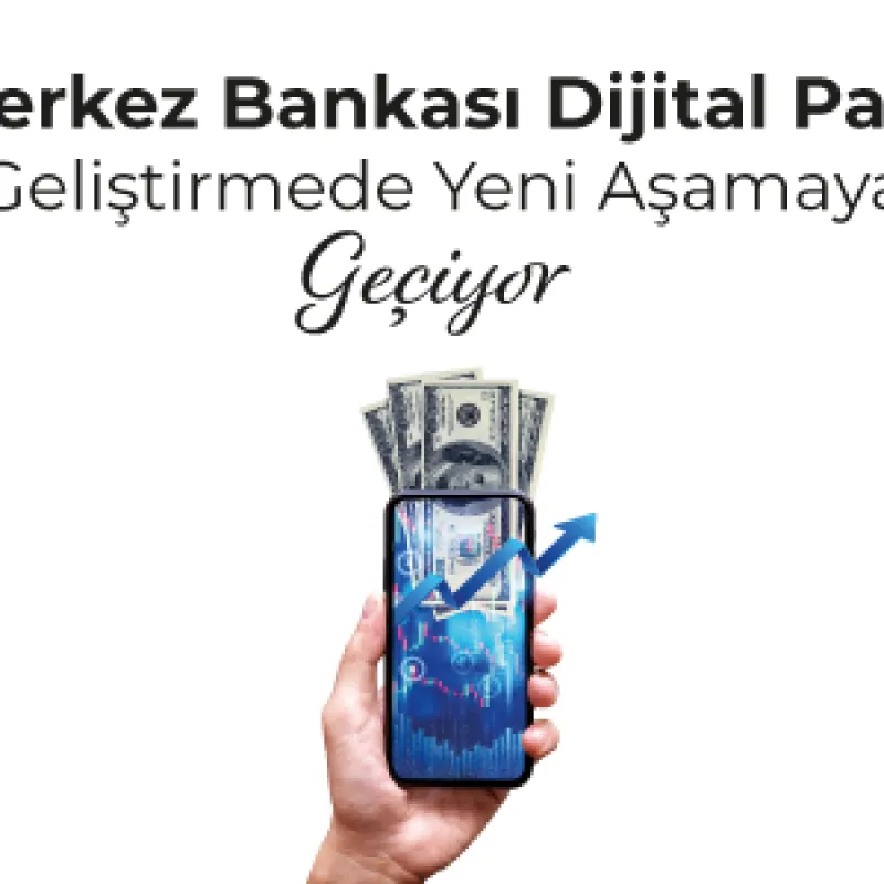 Merkez Bankası Dijital Para Geliştirmede Yeni Aşamaya