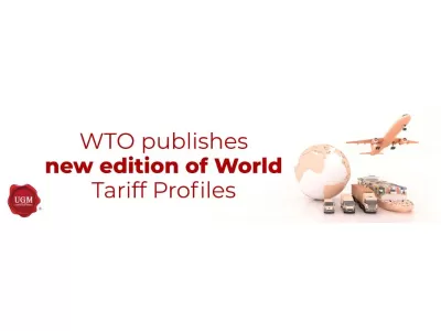 WTO publishes new edition of World Tariff Profiles