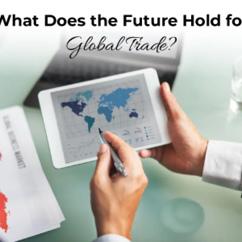 What Does the Future Hold for Global Trade?