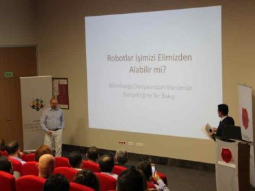 Aydınlatma Buluşmalarımızda "Robotlar İşimizi Elimizden Alabilirler mi? Bilimkurgu Dünyasından Günümüz Gerçekliğine Bir Bakış" Temasına Dikkat Çektik
