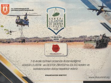 7-8 Aralık 2021 tarihinde Askeri Lojistik ve Destek Zirvesi'ndeydik