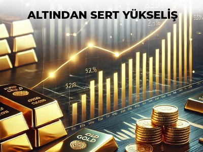 Altından Sert Yükseliş