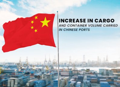 Increase In Cargo And Contaıner Volume Carrıed In Chınese Ports