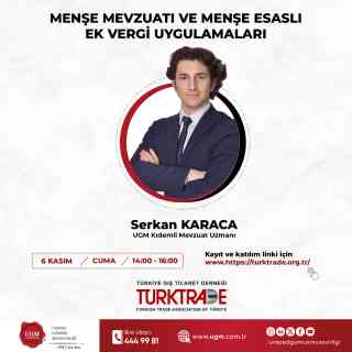 Menşe Mevzuatı ve Menşe Esaslı Ek Vergi Uygulamaları (06.11.2026)
