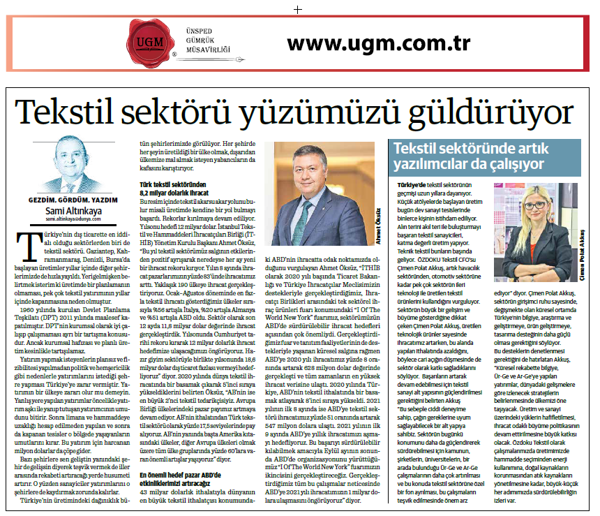 The article titled "The textile sector makes us smile" by Sami Altınkaya, our Company Consultant, was published in the Dünya Newspaper on 13.09.2021.