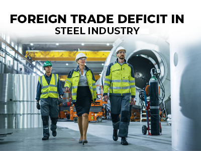 Foreign Trade Deficit In Steel Industry