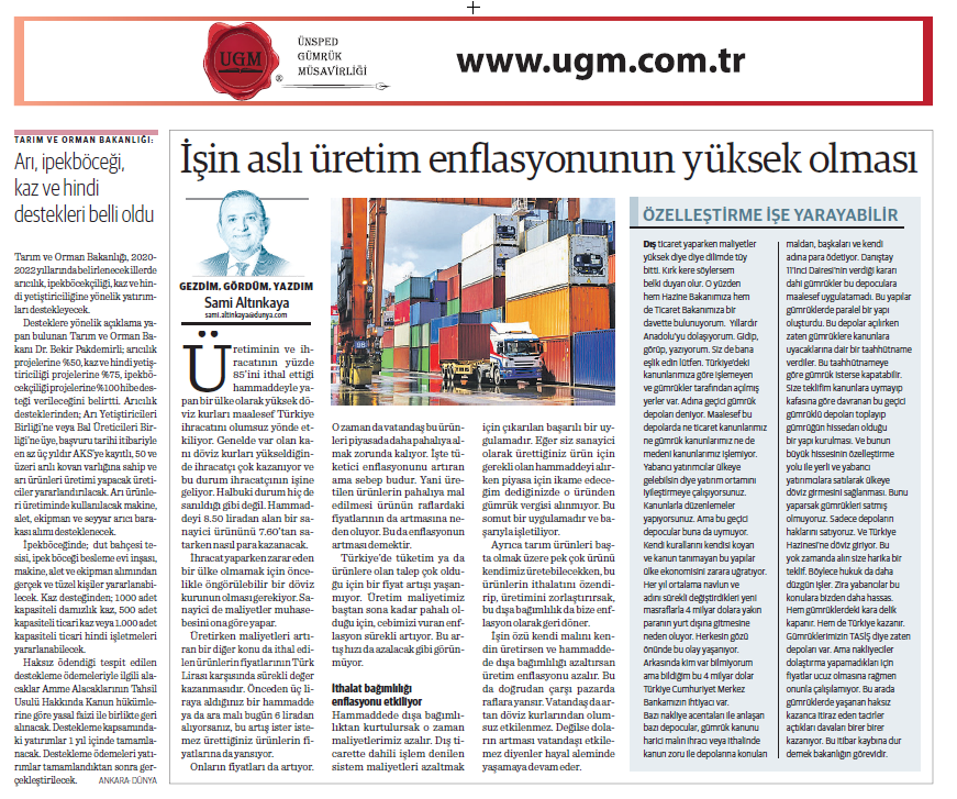 Şirket Danışmanımız Sami Altınkaya'nın " İşin aslı üretim enflasyonunun yüksek olması " başlıklı yazısı, 07.12.2020 tarihinde Dünya Gazetesi'nde yayınlandı.