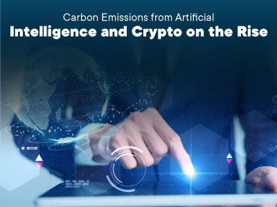 Carbon Emissions from Artificial Intelligence and Crypto on the Rise