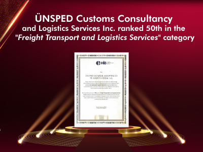 ÜNSPED Customs Consultancy and Logistics Services Inc. Ranked 50th in the