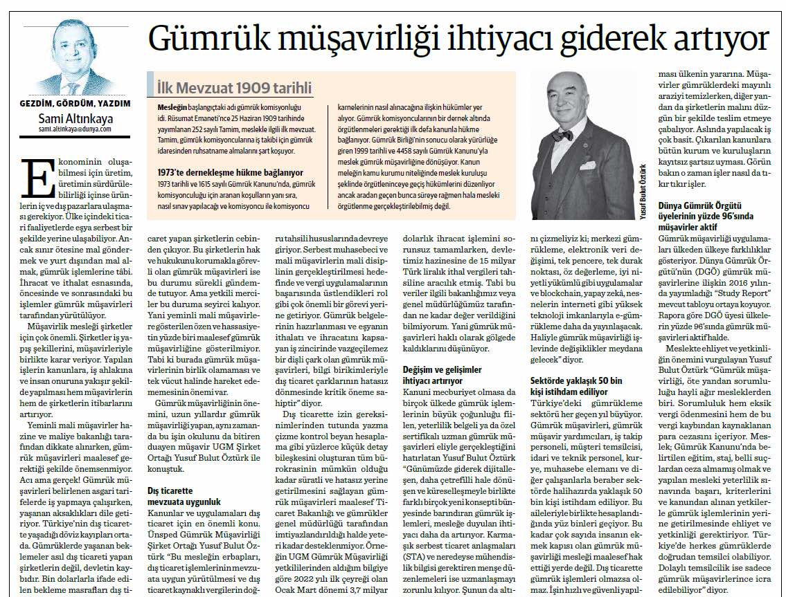 Our Company Consultant Sami Altinkaya's Article titled The Need for Customs Brokerage is Increasing, was Published in Dünya Newspaper on 18.04.2022