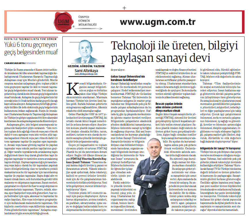 Our company consultant Sami Altınkaya's article entitled "Industrial giant that produces with technology and shares knowledge" was published in the Dünya newspaper on 08.03.2021.