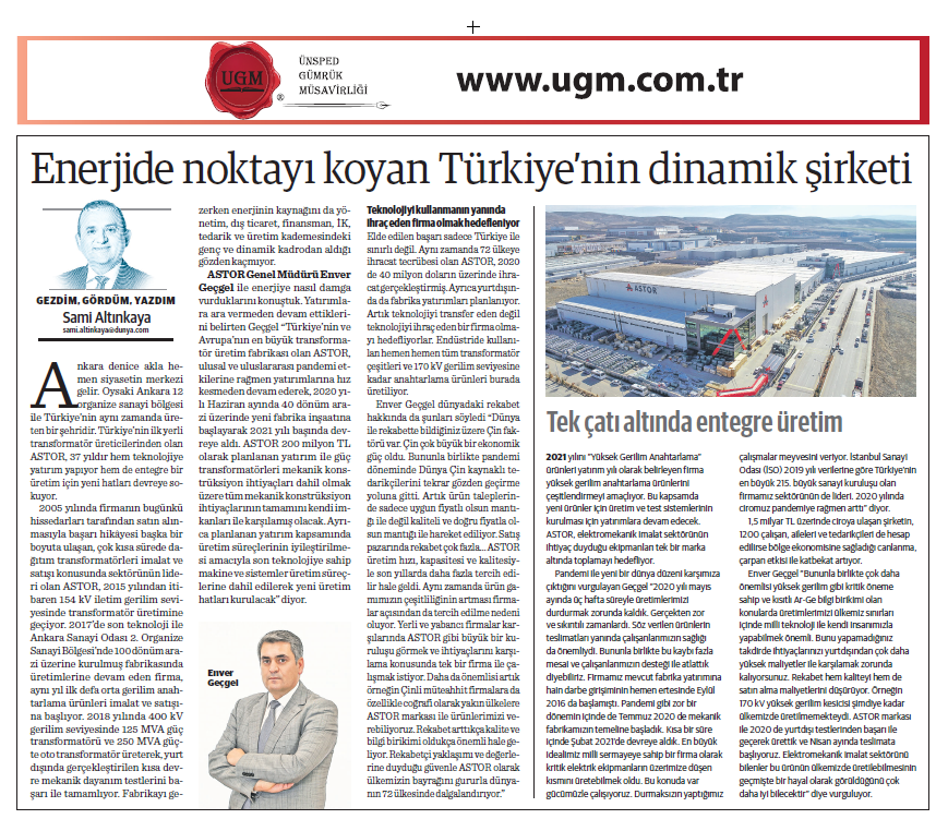Our company consultant Sami Altınkaya's article entitled "Turkey's dynamic company, which puts the point in energy" was published in the Dünya newspaper on 01.03.2021.