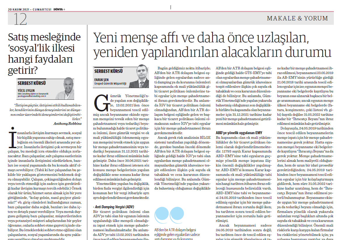 The Article of our Deputy General Manager Faruk ŞEN Entitled "New origin amnesty and the status of previously agreed, restructured receivables" was published in Dünya Newspaper on 22.11.2021.