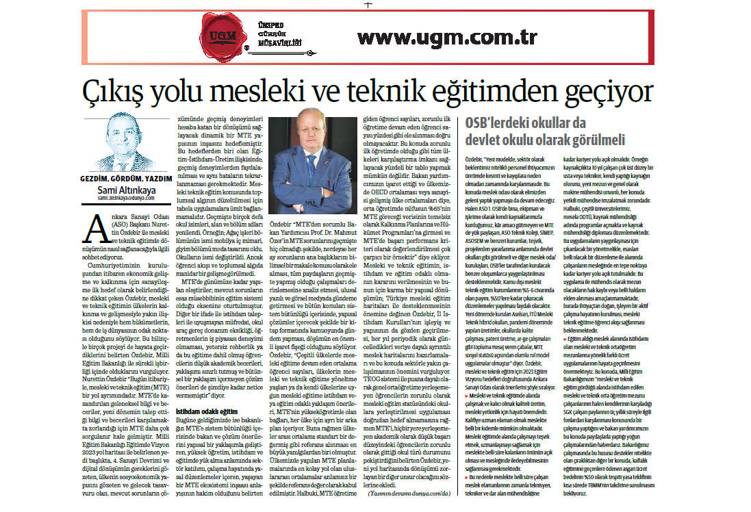 Our UGM Corporate Communications Director Sami Altınkaya's article entitled "The Way Out is vocational and technical education" was published in the Dünya newspaper on 23.11.2020.