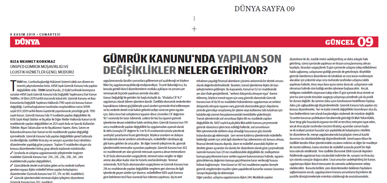 We discussed the changes in the Customs Law in Dünya Newspaper