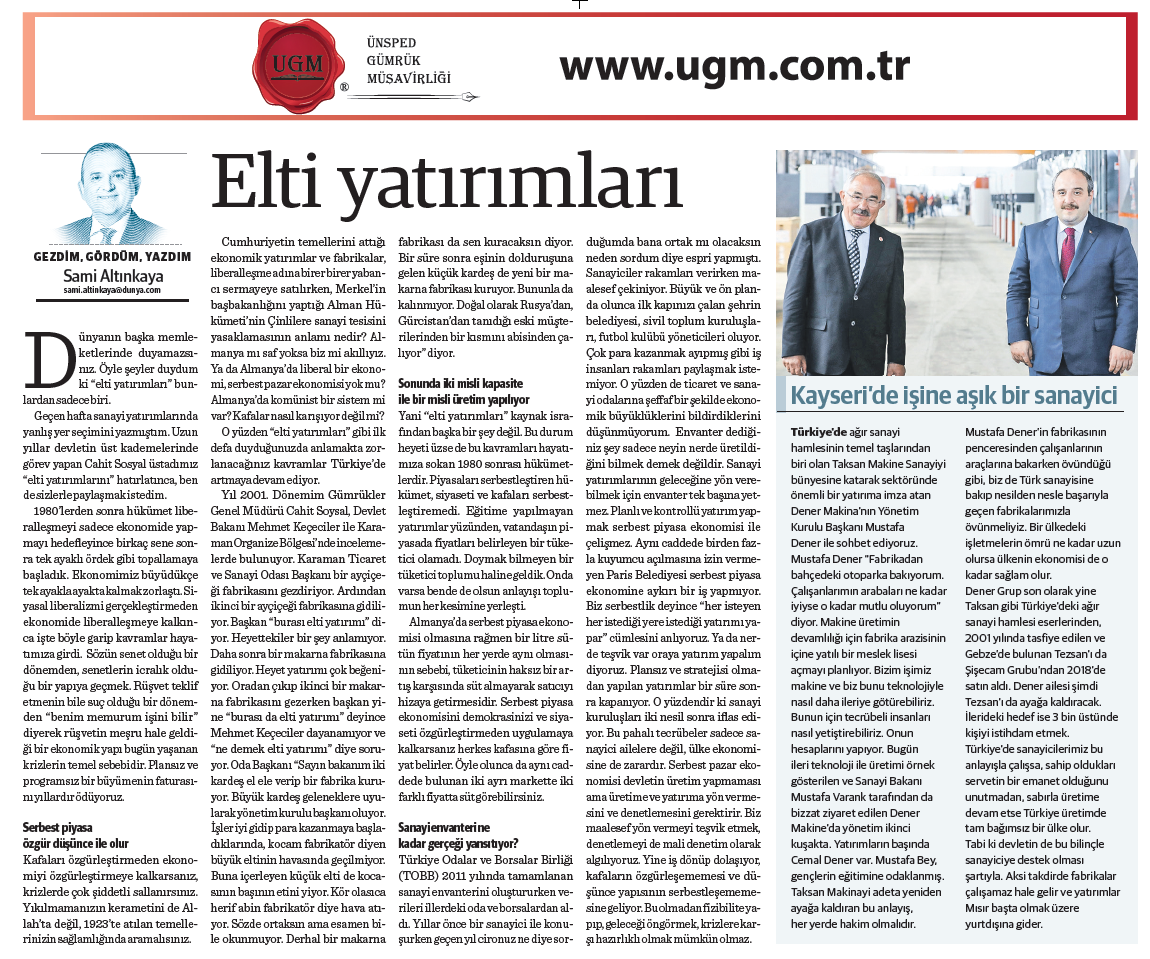 UGM Kurumsal İletişim Direktörümüz Sami Altınkaya'nın " Elti yatırımları" başlıklı yazısı, 28.09.2020 tarihinde Dünya Gazetesi'nde yayınlandı.