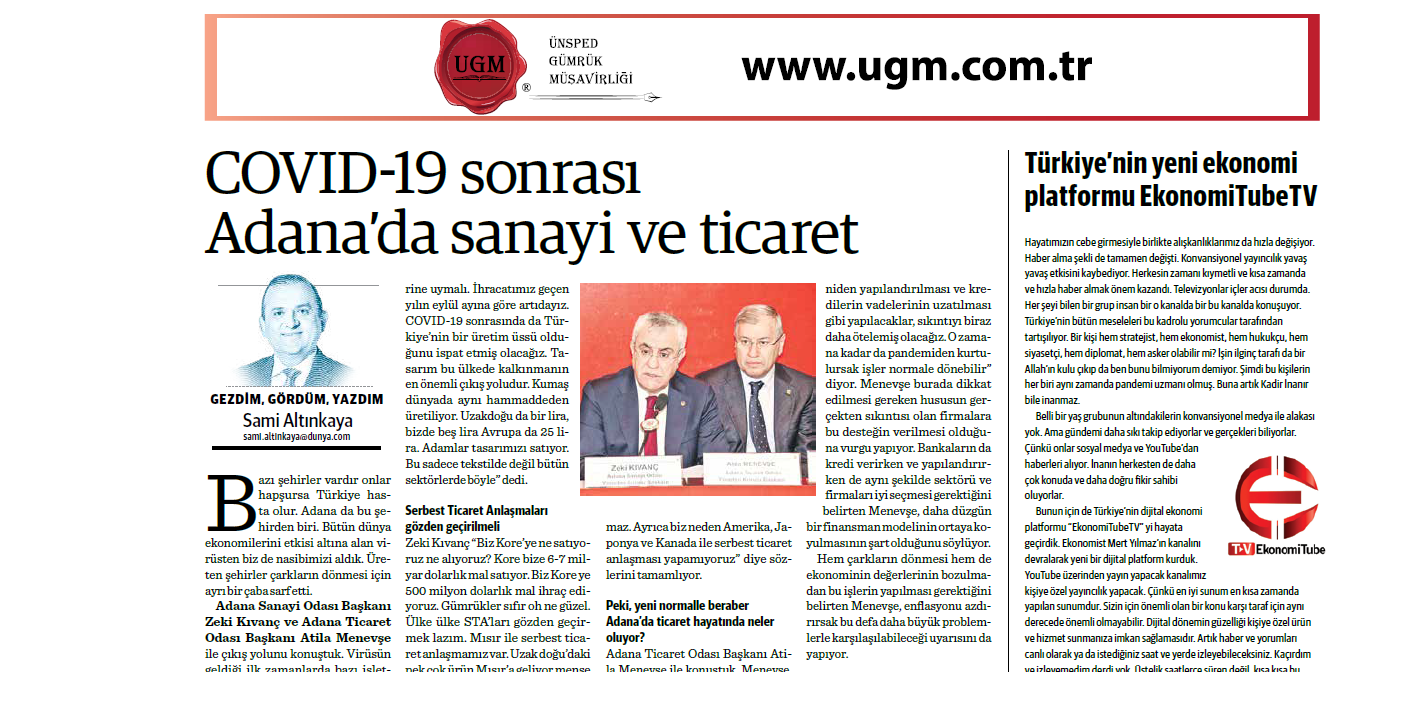UGM Kurumsal İletişim Direktörümüz Sami Altınkaya'nın " Covid - 19 sonrası Adana'da sanayi ve ticaret" başlıklı yazısı, 12.10.2020 tarihinde Dünya Gazetesi'nde yayınlandı.
