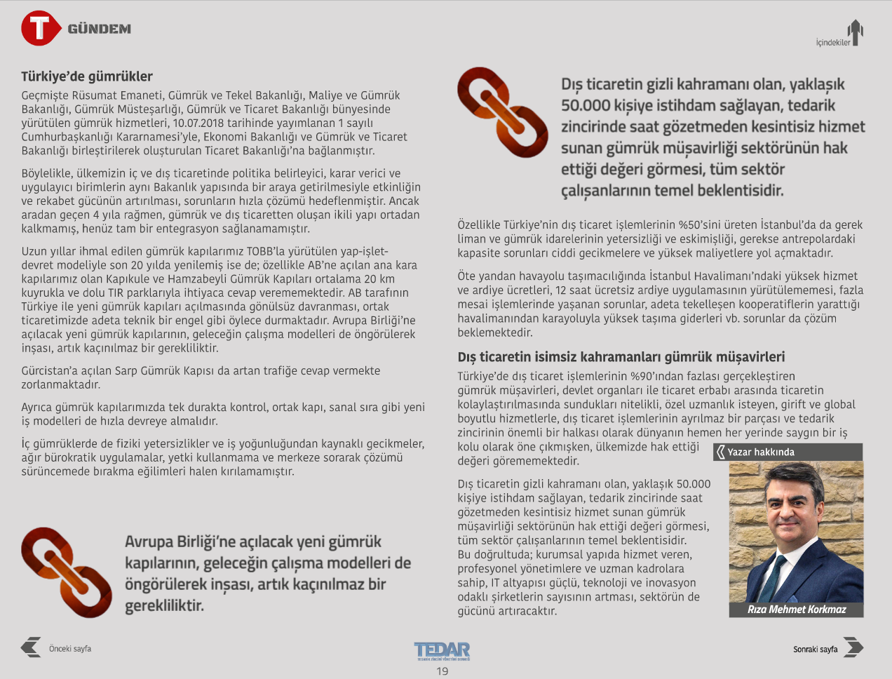 Our General Manager Rıza Mehmet KORKMAZ was featured in TEDAR, the Journal of the Supply Chain Management Association, with his article titled 