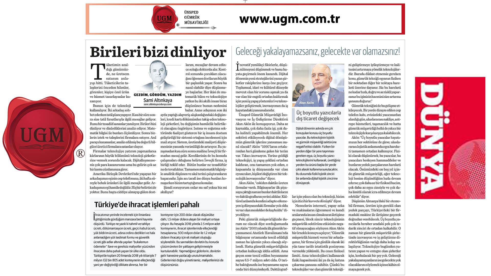 Our UGM Corporate Communications Director Mr. Sami ALTINKAYA's article titled "Someone Listens to Us" was published on 10.02.2020 in Dünya Newspaper.