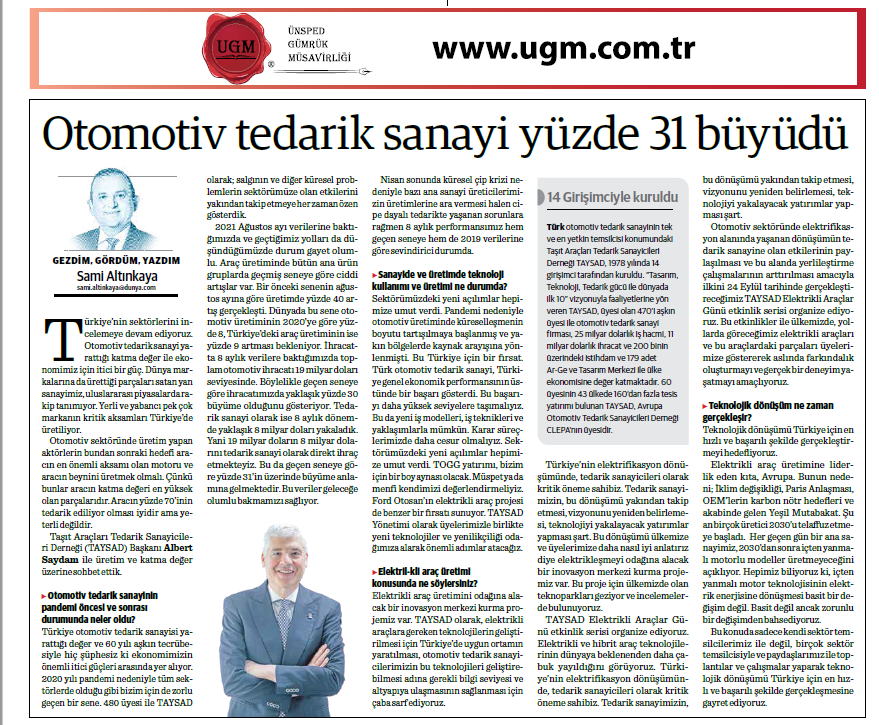 The article titled "Automotive supply industry has grown by 31 percent" by Sami Altınkaya, our company Consultant, was published in the Dünya Newspaper on 20.09.2021