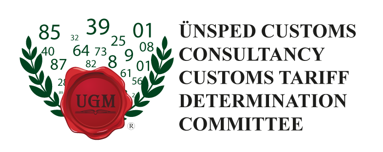 Unsped Customs Consultancy Customs Tarıff Determination Committee