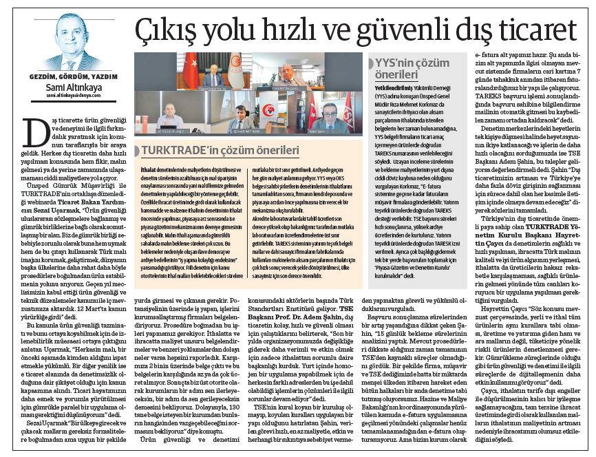 Our company consultant Sami Altınkaya's article entitled "safe foreign trade with fast exit path" was published in the Dünya newspaper on 11.04.2021.