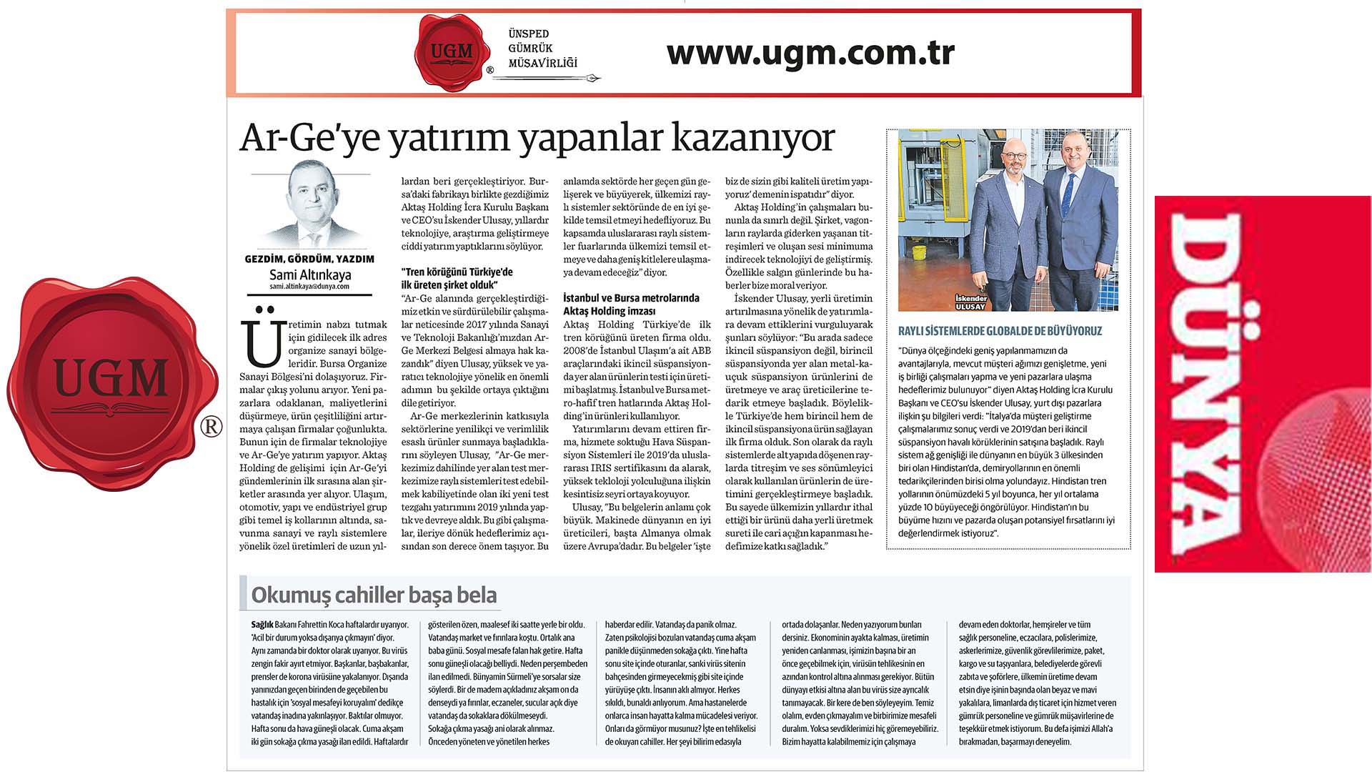 UGM Kurumsal İletişim Direktörümüz Sami Altınkaya'nın "Ar-Ge’ye yatırım yapanlar kazanıyor" Başlıklı Yazısı, 13.04.2020 Tarihinde Dünya Gazetesi'nde Yayınlandı.