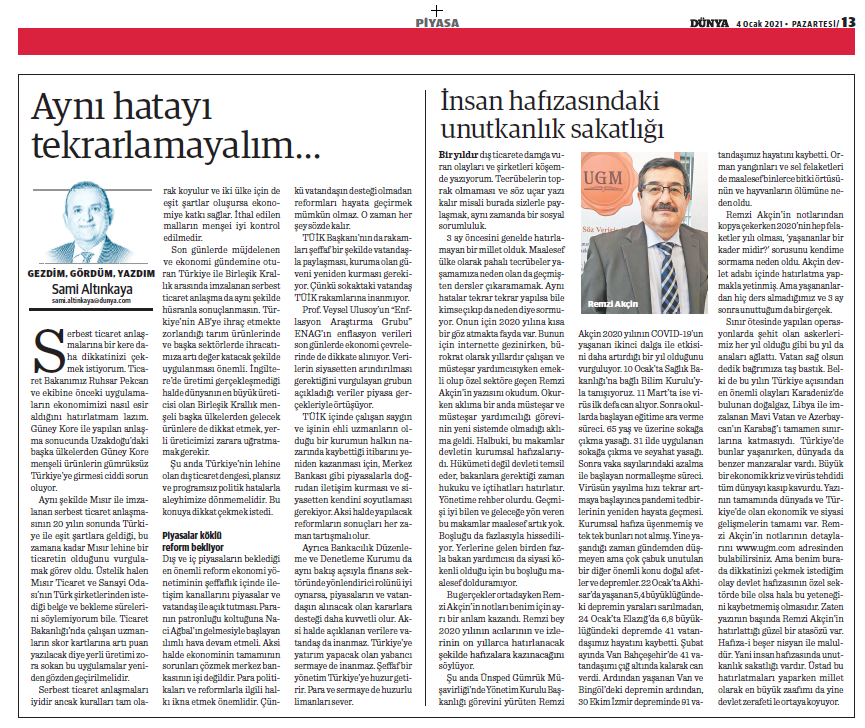 Our company consultant Sami Altınkaya's article entitled "Let's not repeat the same mistake..." was published in the Dünya newspaper on 04.01.2021. 