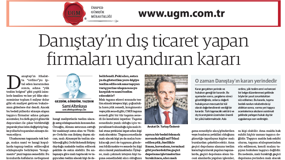 UGM Kurumsal İletişim Direktörümüz Sami Altınkaya'nın " Danıştay'ın dış ticaret yapan firmaları uyandıran kararı " başlıklı yazısı, 31.08.2020 tarihinde Dünya Gazetesi'nde yayınlandı.