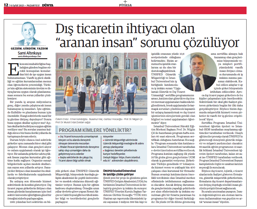 Sami Altınkaya, our Company Consultant, published an article titled “Wanted Person, Problem Required by Foreign Trade is Being Solved” in the Dünya Newspaper on 06.09.2021 
