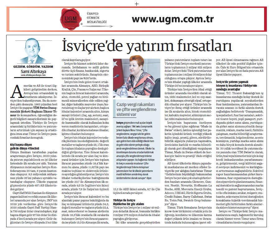 Our company consultant Sami Altınkaya's article entitled "Investment Opportunities in Switzerland" was published in the Dünya newspaper on 26.07.2021.