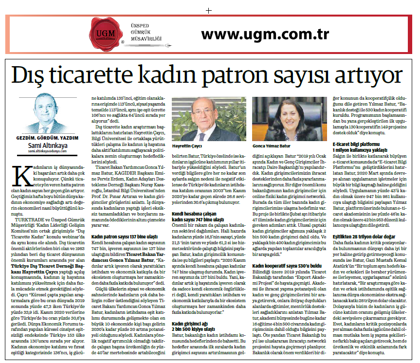 Our company consultant Sami Altınkaya's article entitled "The number of female bosses in foreign trade is increasing" was published in Dünya newspaper on 15.03.2021.