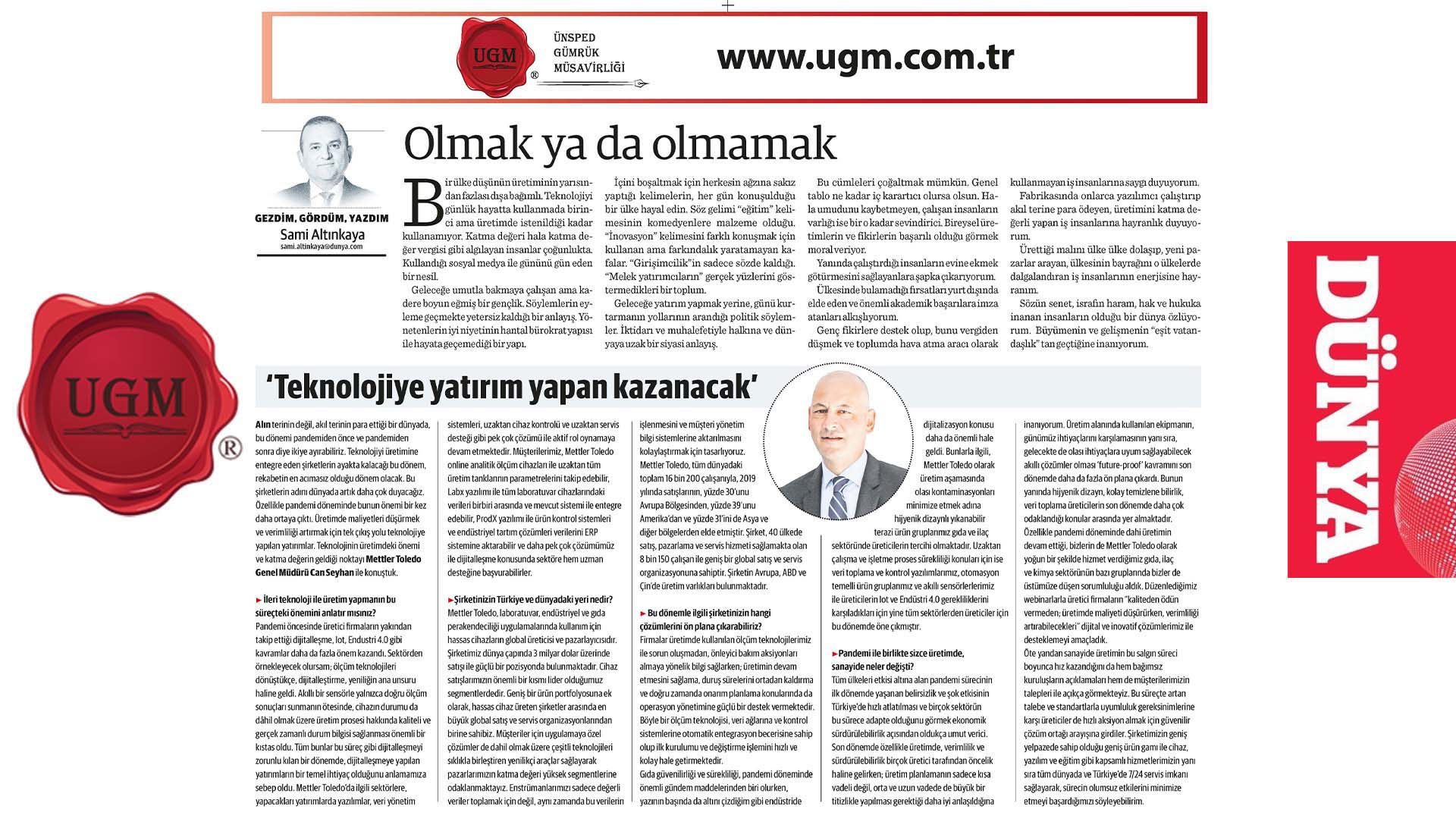 Our UGM Corporate Communications Director Sami Altınkaya's article entitled "To be or not to be" was published in the Dünya newspaper on 13.07.2020.