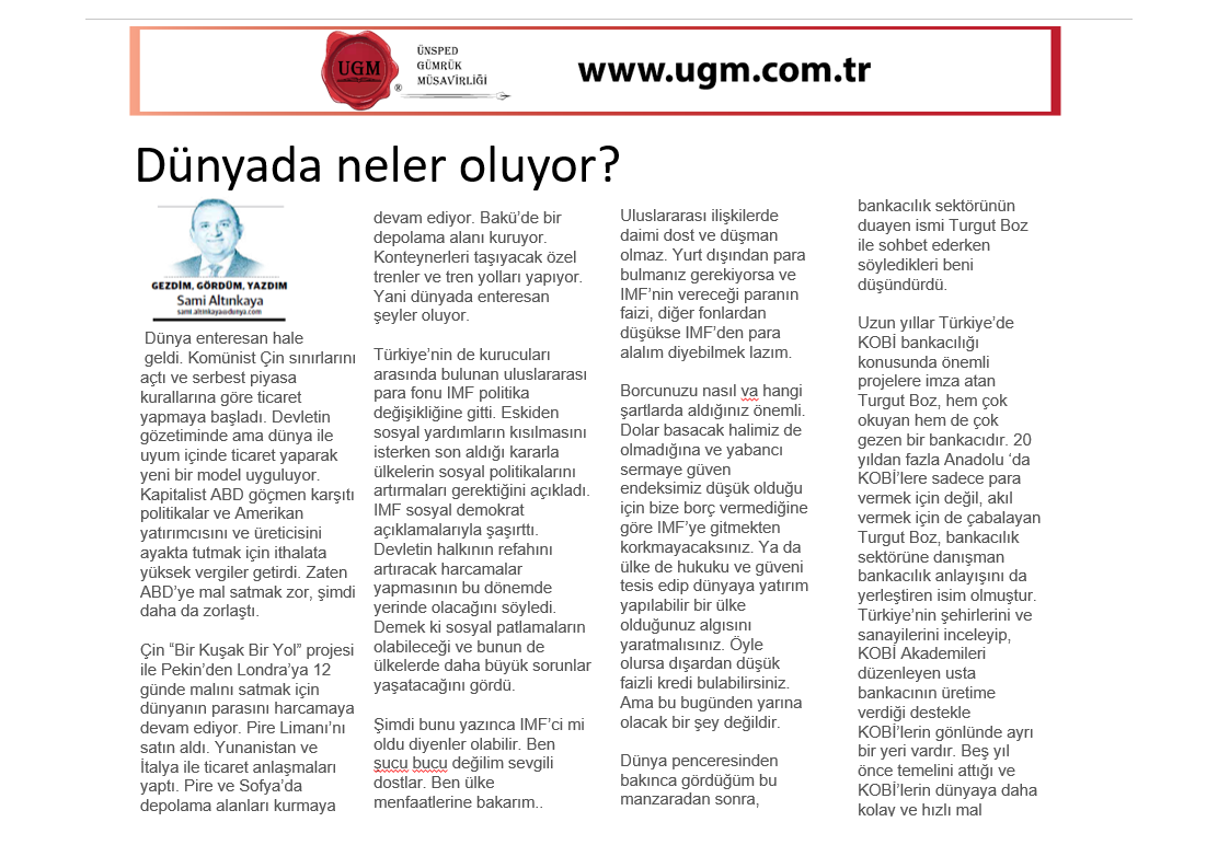 UGM Kurumsal İletişim Direktörümüz Sami Altınkaya'nın " Dünyada neler oluyor? " başlıklı yazısı, 19.10.2020 tarihinde Dünya Gazetesi'nde yayınlandı.