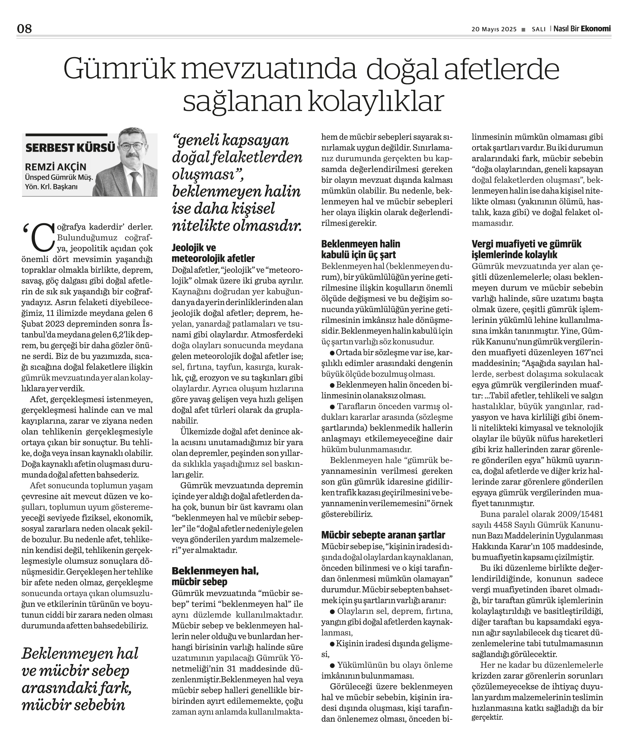 FACILITATIONS PROVIDED IN CUSTOMS LEGISLATION DURING NATURAL DISASTERS