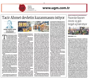 Şirket Danışmanımız Sami Altınkaya'nın " Tacir Ahmet devletin kazanmasını istiyor" başlıklı yazısı,...
