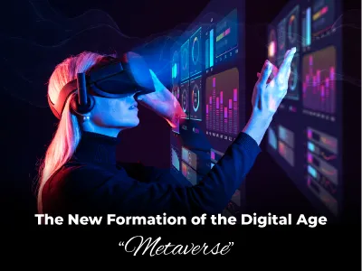 The New Formation of the Digital Age 'Metaverse'