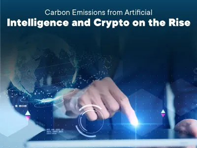 Carbon Emissions from Artificial Intelligence and Crypto on the Rise