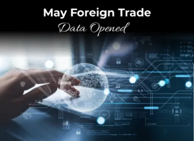 May Foreign Trade Data Opened